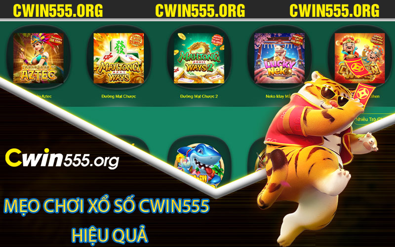 Mẹo chơi xổ số Cwin555 hiệu quả